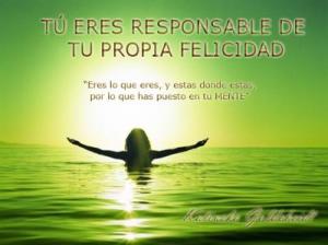 FELICIDAD20120111092128tueresresponsabledetufelicidad